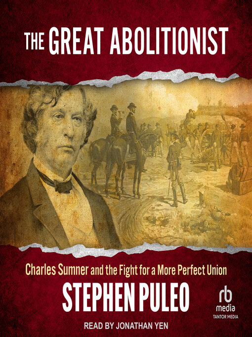 Title details for The Great Abolitionist by Stephen Puleo - Available